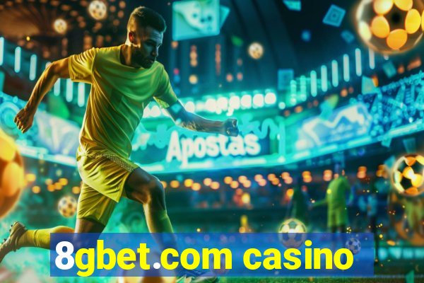 8gbet.com casino